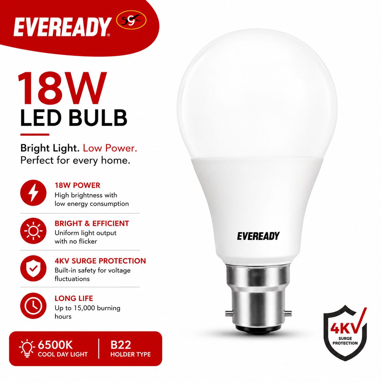 Eveready 18W LED BULB B22 6500K cool day light